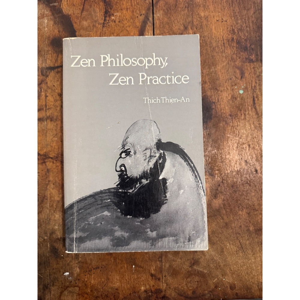 Zen Philosophy Zen Practice Thich Thien-An 1975 Dharma Publishing Buddhism Book